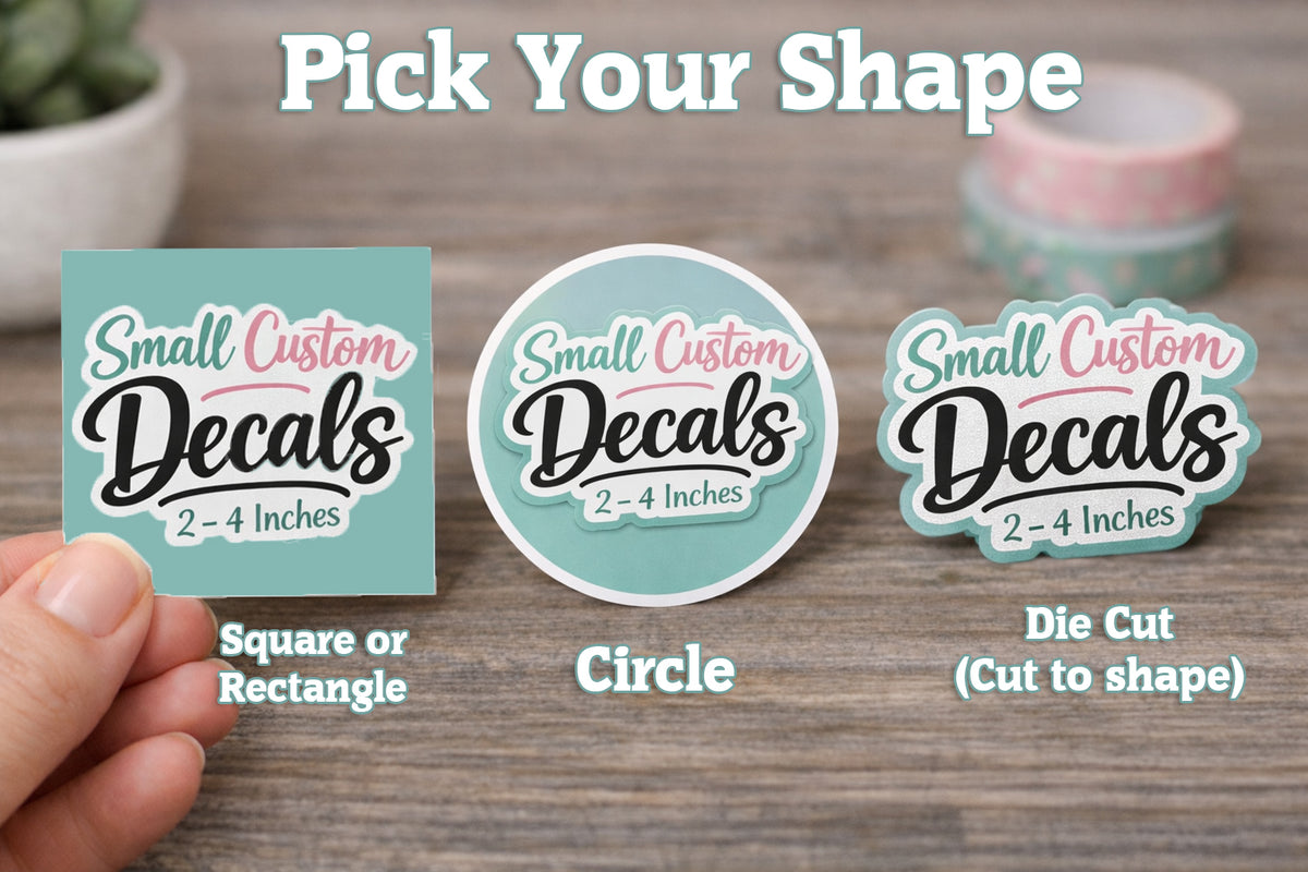 2ez Sticker Custom Decals - 2 Inches to 4 Inches – Courtney's Print Shop
