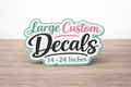 Large Custom Decals - 14 Inches - 24 Inches