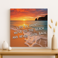 Life Is Short, Move to the Beach Canvas Wall Art